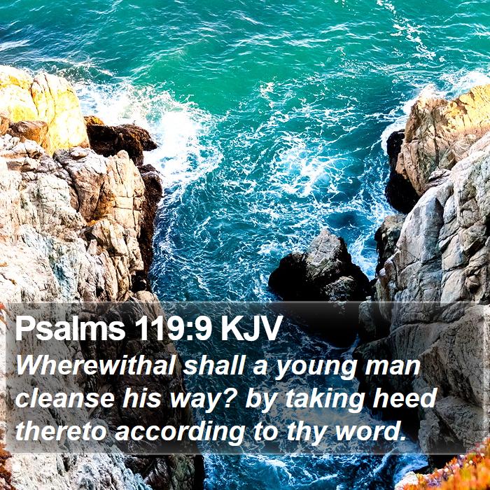 Psalms 119:9 KJV Bible Study