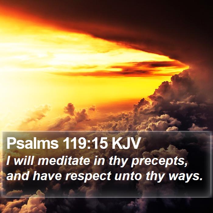 Psalms 119:15 KJV Bible Study