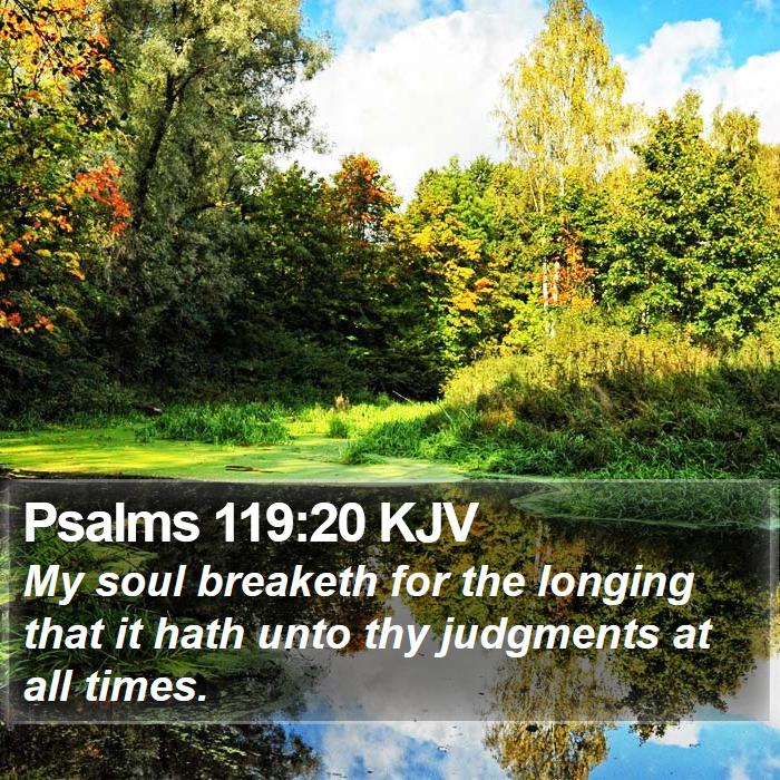 Psalms 119:20 KJV Bible Study