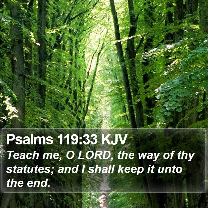 Psalms 119:33 KJV Bible Study