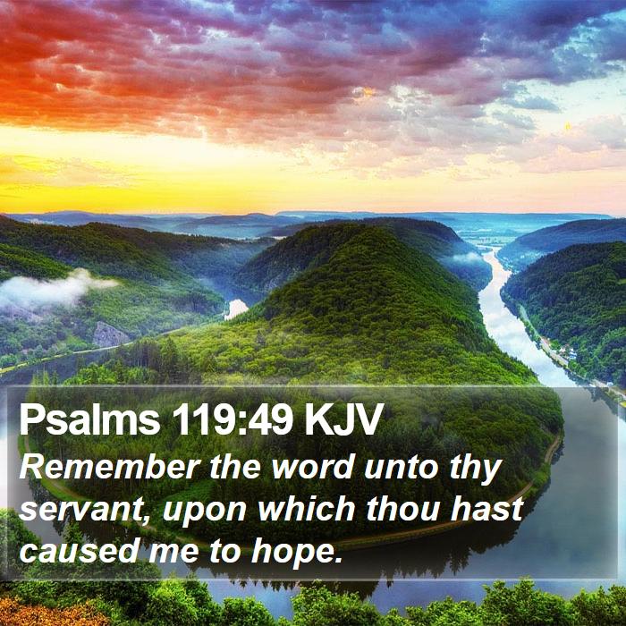 Psalms 119:49 KJV Bible Study