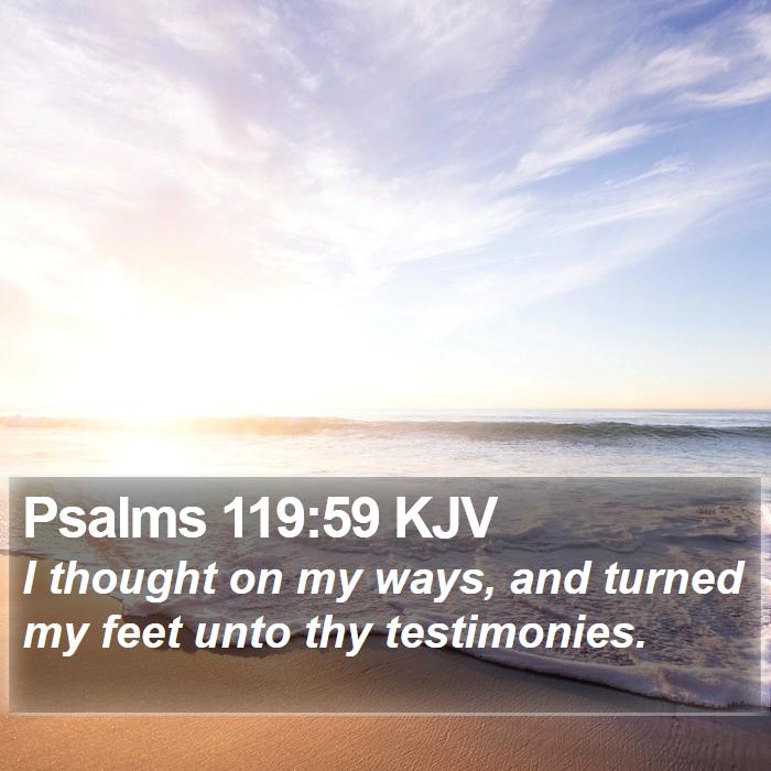 Psalms 119:59 KJV Bible Study