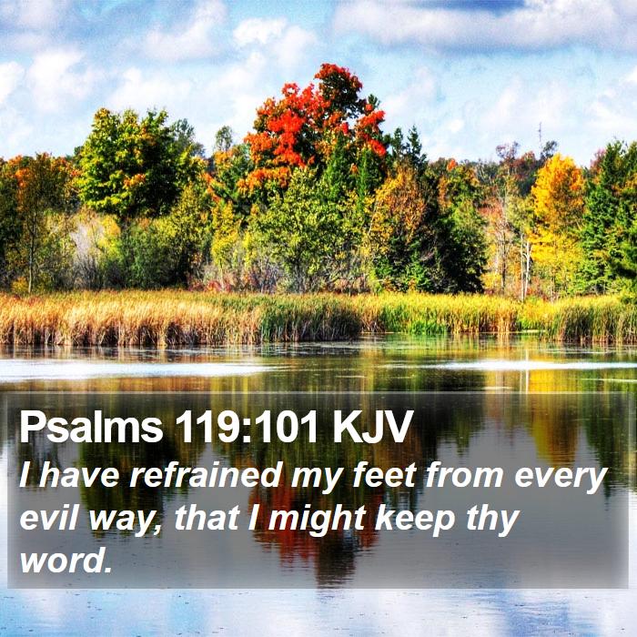 Psalms 119:101 KJV Bible Study