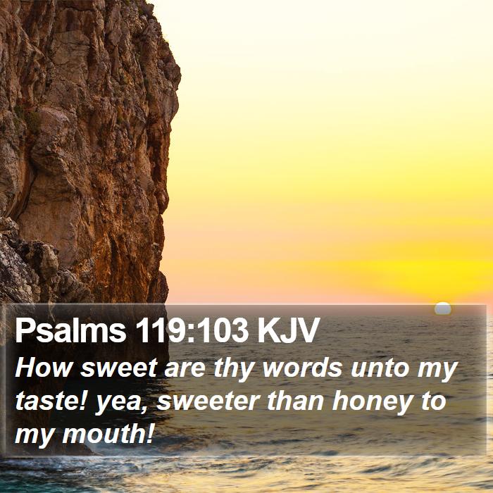 Psalms 119:103 KJV Bible Study