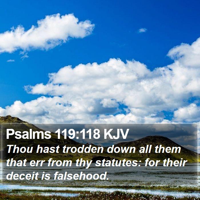 Psalms 119:118 KJV Bible Study