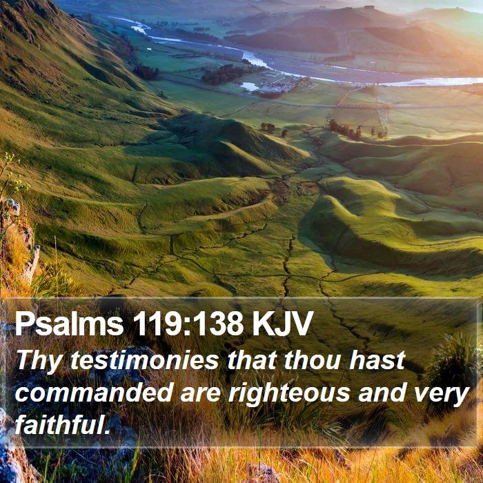 Psalms 119:138 KJV Bible Study