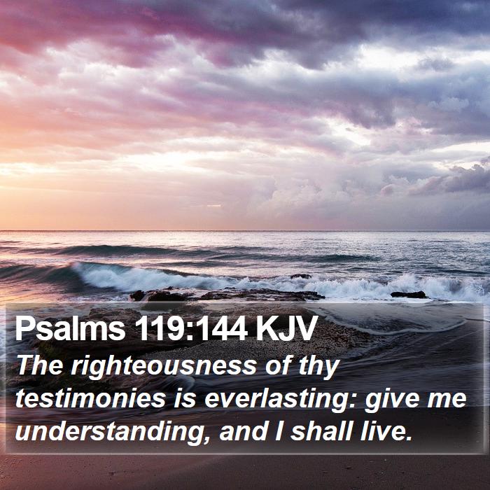 Psalms 119:144 KJV Bible Study