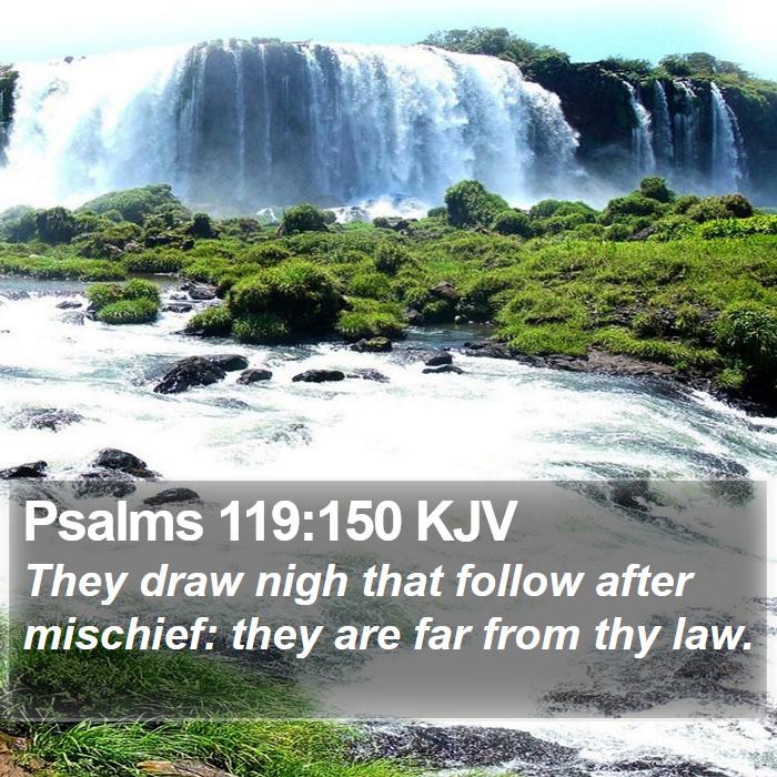 Psalms 119:150 KJV Bible Study