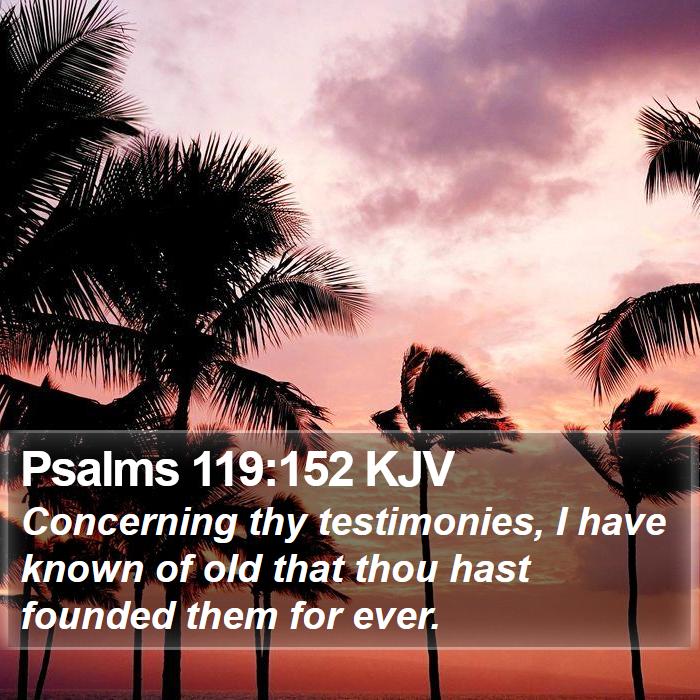 Psalms 119:152 KJV Bible Study