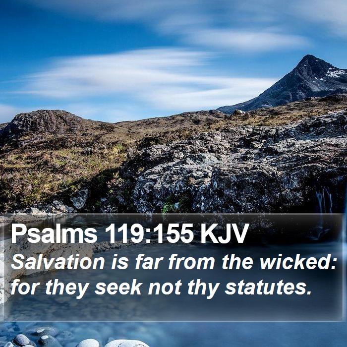 Psalms 119:155 KJV Bible Study