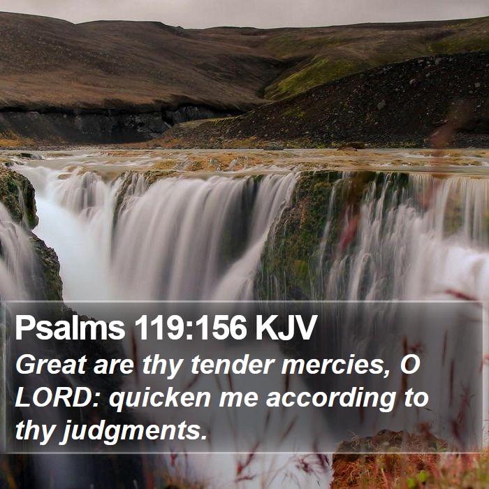 Psalms 119:156 KJV Bible Study