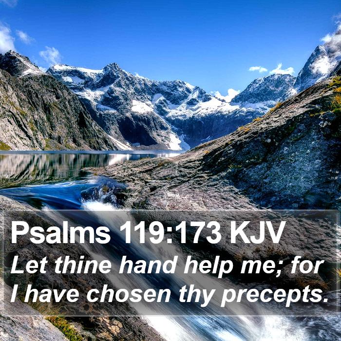 Psalms 119:173 KJV Bible Study