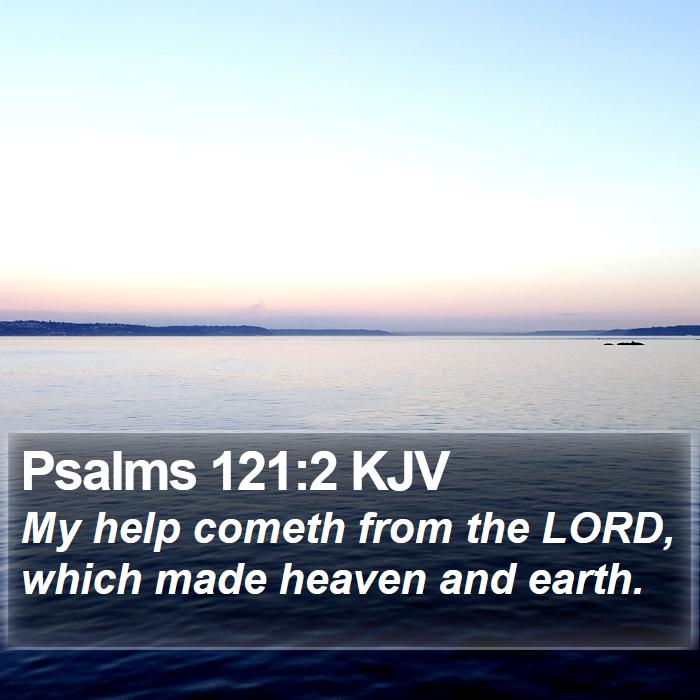 Psalms 121:2 KJV Bible Study