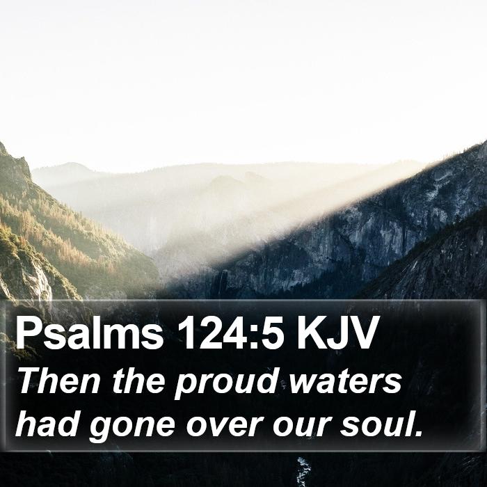 Psalms 124:5 KJV Bible Study