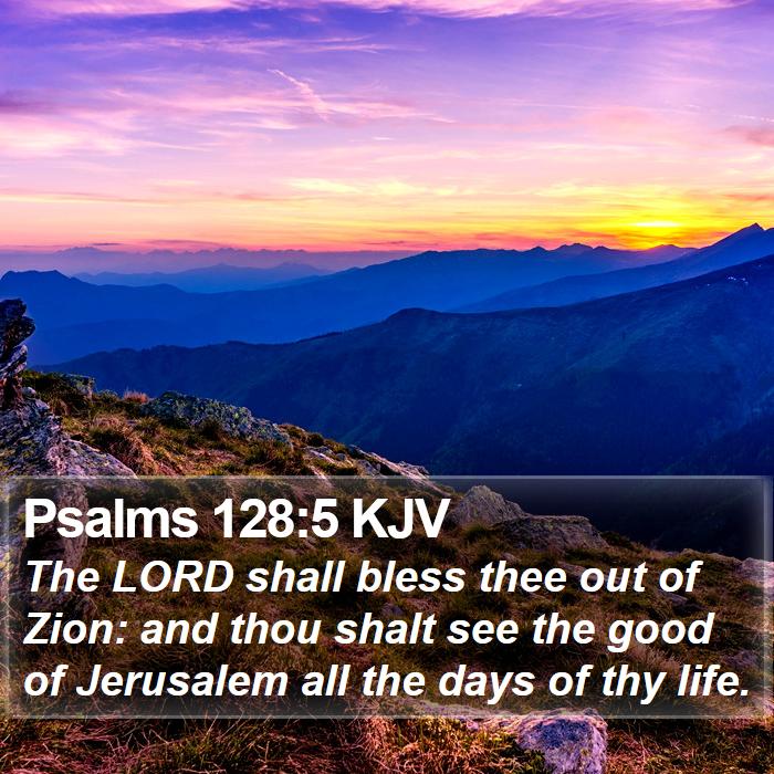 Psalms 128:5 KJV Bible Study