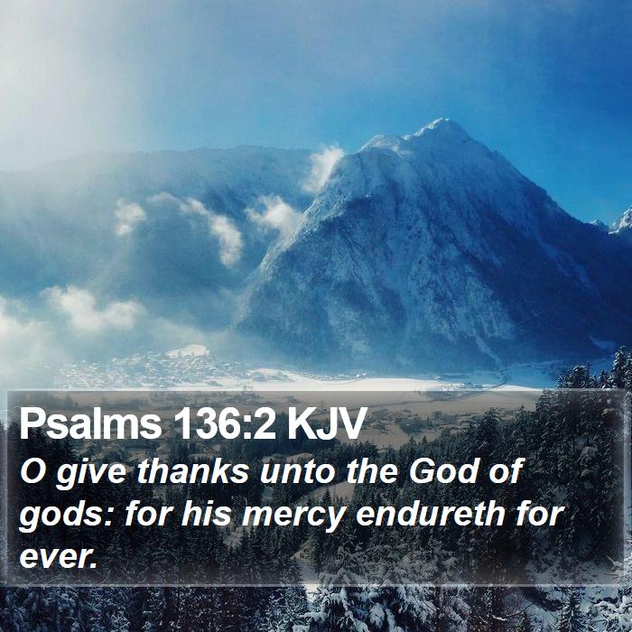 Psalms 136:2 KJV Bible Study