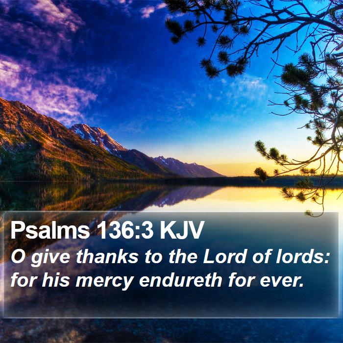 Psalms 136:3 KJV Bible Study