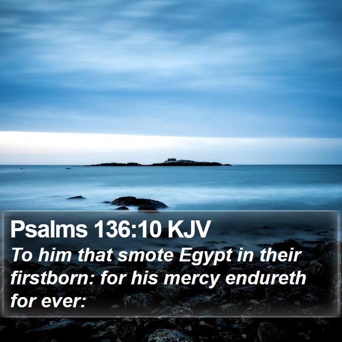 Psalms 136:10 KJV Bible Study