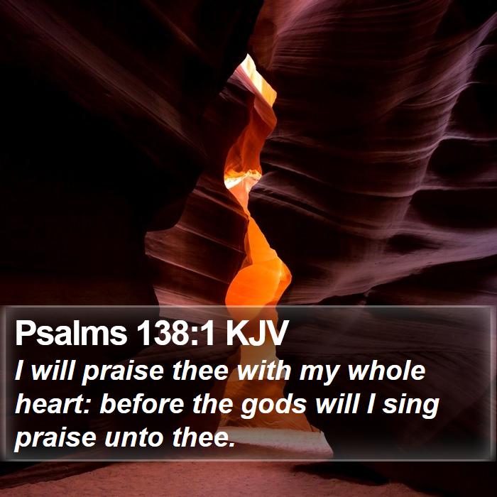 Psalms 138:1 KJV Bible Study