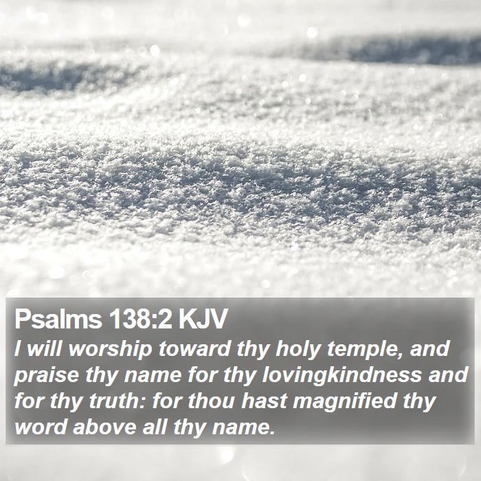 Psalms 138:2 KJV Bible Study