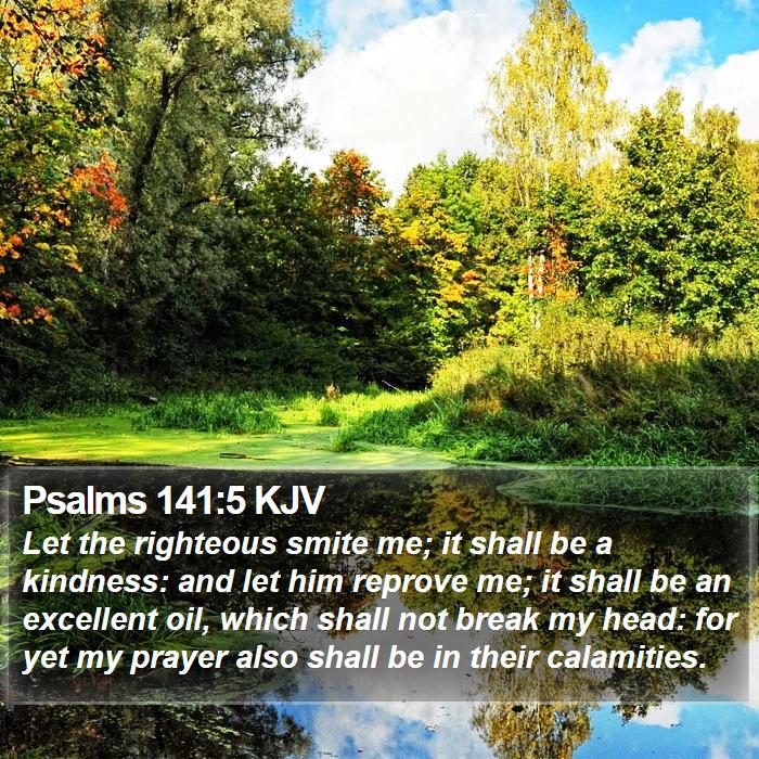 Psalms 141:5 KJV Bible Study