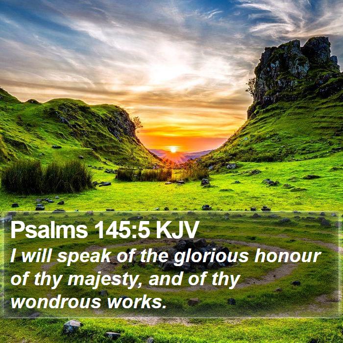 Psalms 145:5 KJV Bible Study