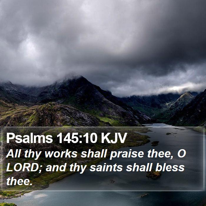 Psalms 145:10 KJV Bible Study