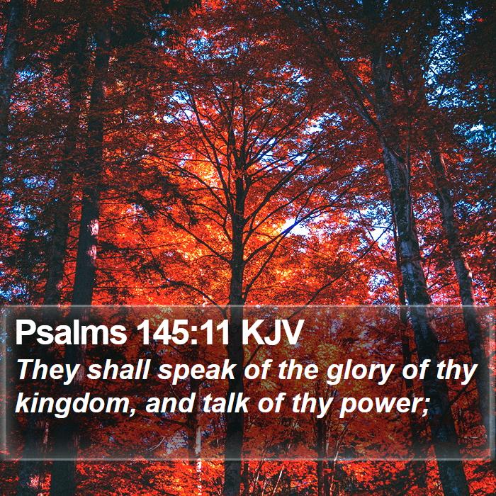 Psalms 145:11 KJV Bible Study