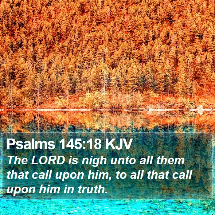 Psalms 145:18 KJV Bible Study