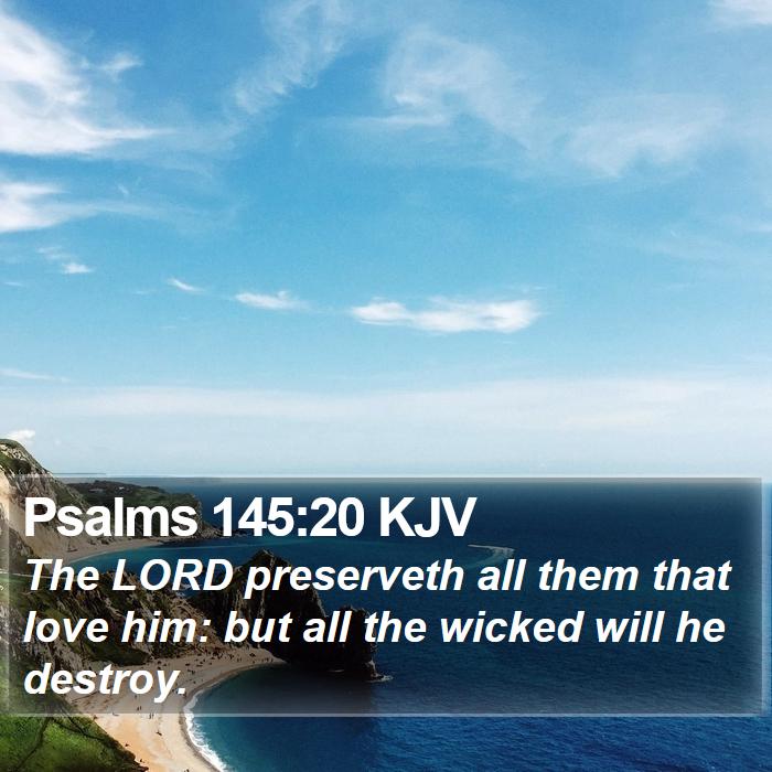 Psalms 145:20 KJV Bible Study