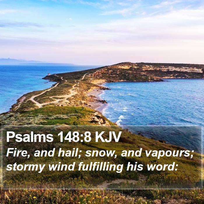 Psalms 148:8 KJV Bible Study