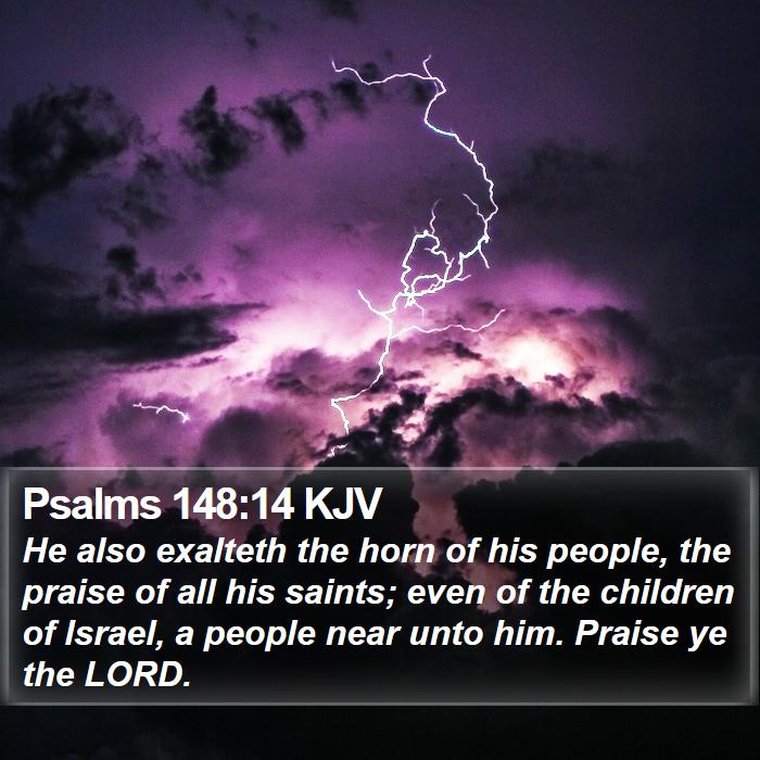 Psalms 148:14 KJV Bible Study