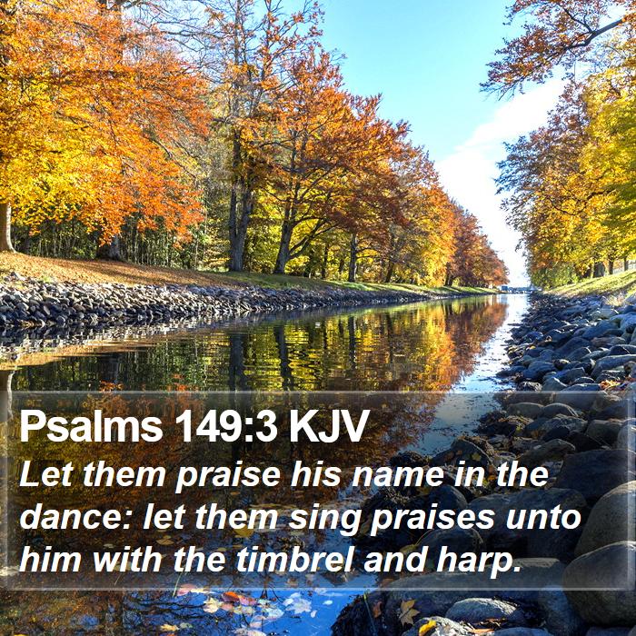 Psalms 149:3 KJV Bible Study