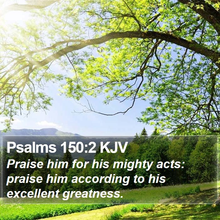 Psalms 150:2 KJV Bible Study