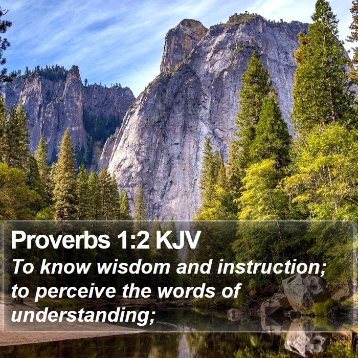 Proverbs 1:2 KJV Bible Study