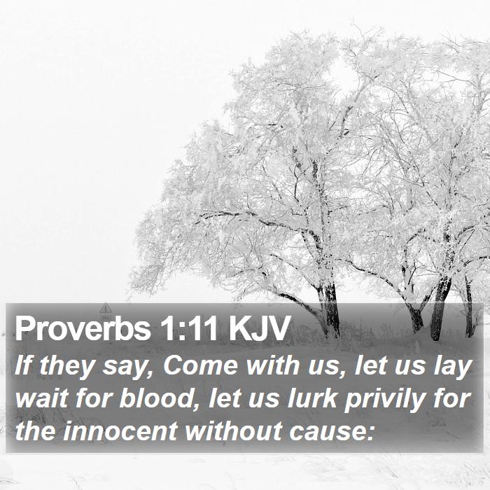 Proverbs 1:11 KJV Bible Study