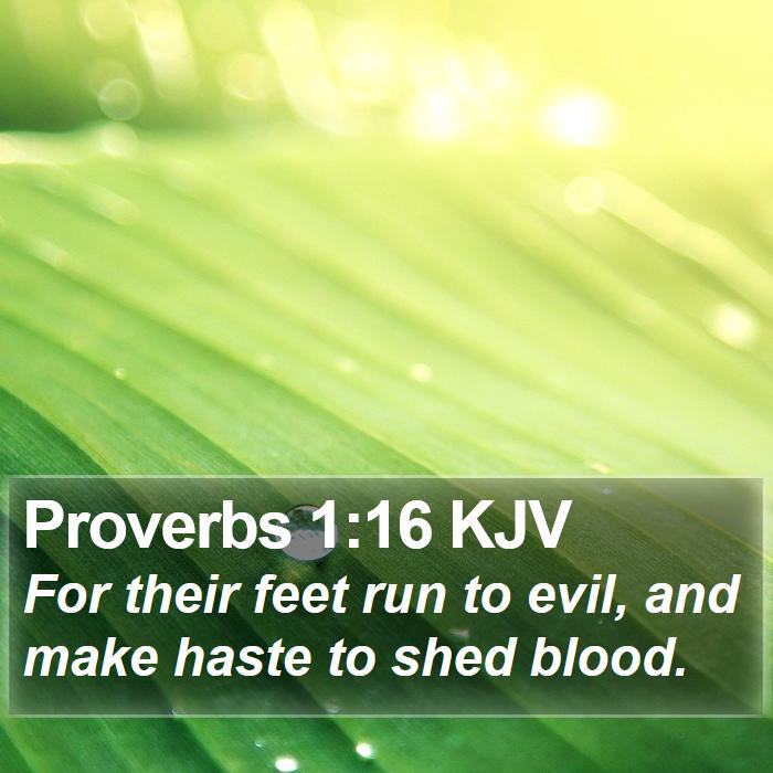 Proverbs 1:16 KJV Bible Study