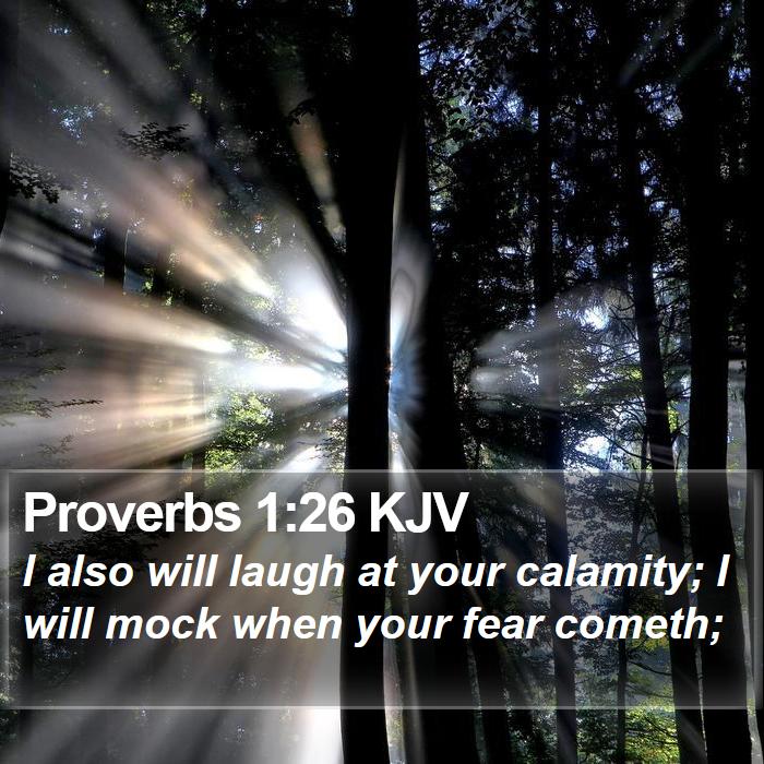 Proverbs 1:26 KJV Bible Study