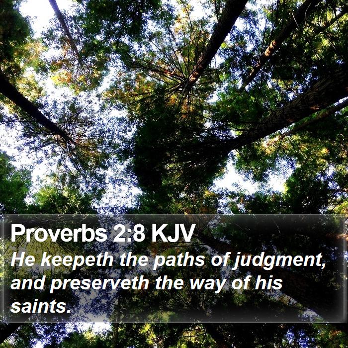 Proverbs 2:8 KJV Bible Study