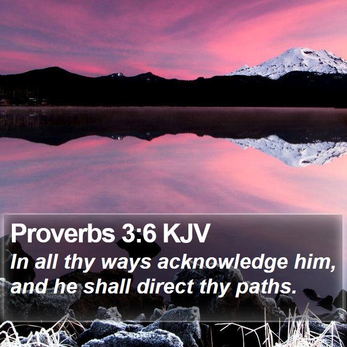 Proverbs 3:6 KJV Bible Study