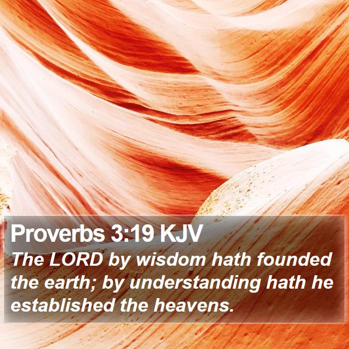 Proverbs 3:19 KJV Bible Study