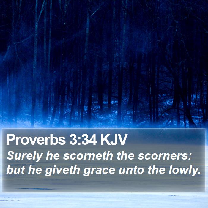 Proverbs 3:34 KJV Bible Study