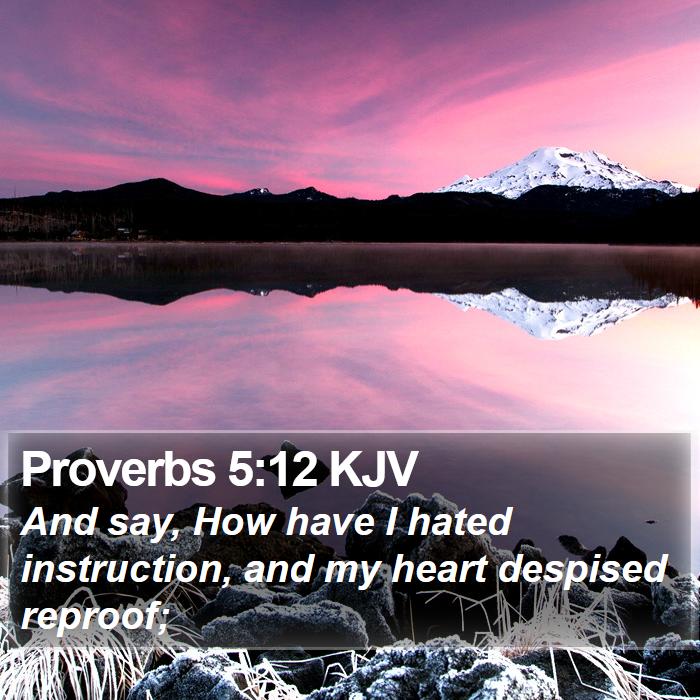 Proverbs 5:12 KJV Bible Study