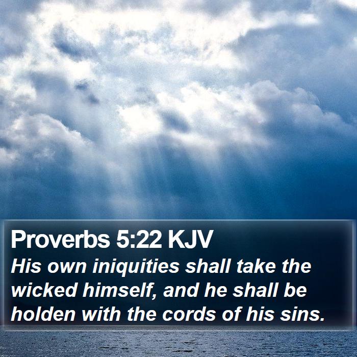 Proverbs 5:22 KJV Bible Study