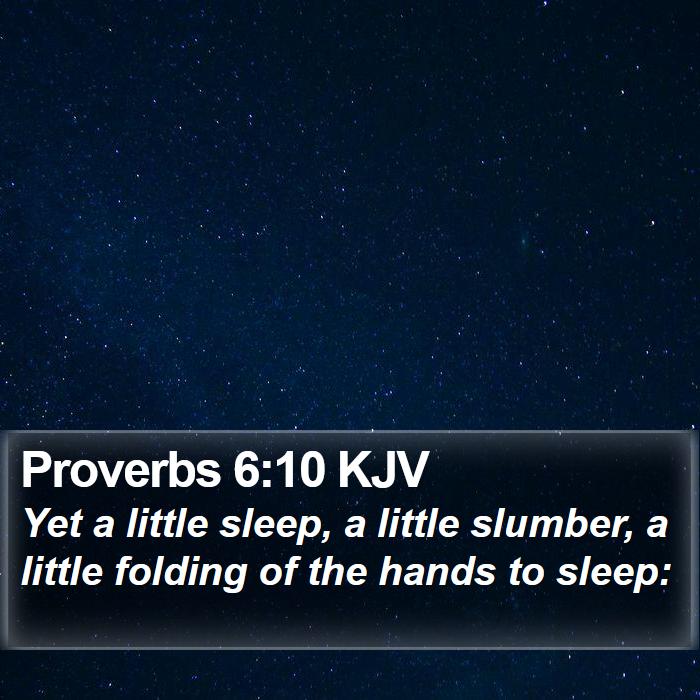 Proverbs 6:10 KJV Bible Study