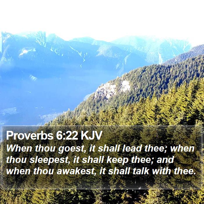 Proverbs 6:22 KJV Bible Study