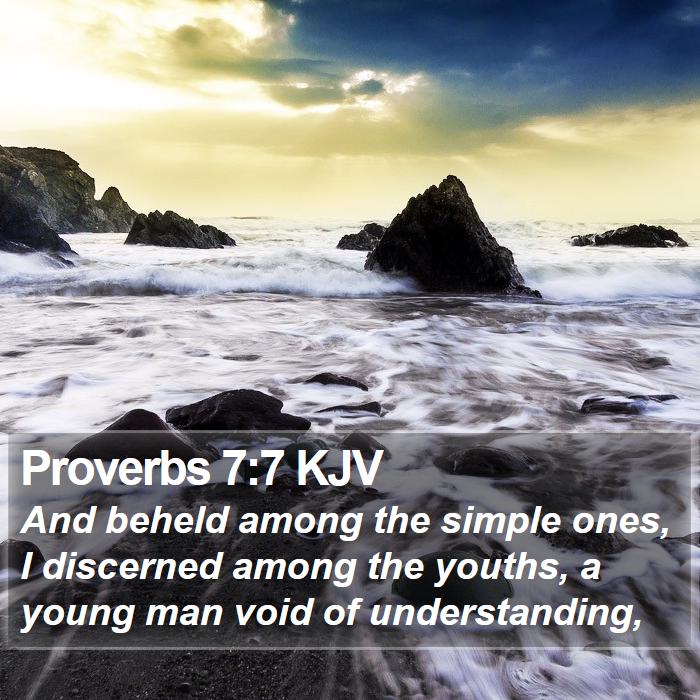 Proverbs 7:7 KJV Bible Study