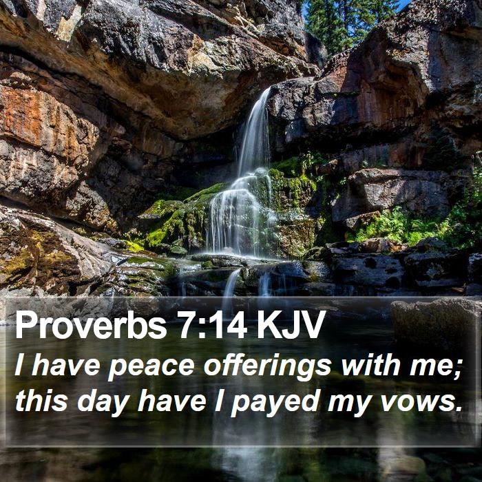 Proverbs 7:14 KJV Bible Study