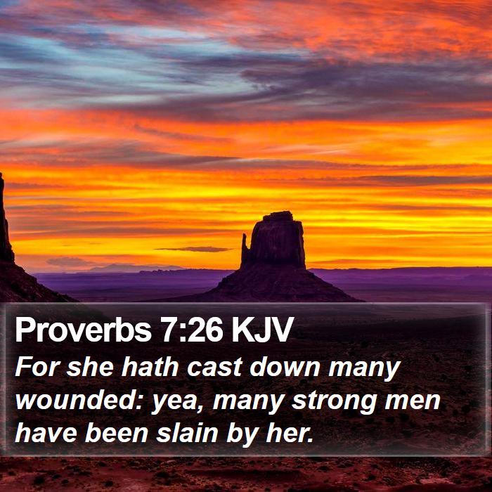 Proverbs 7:26 KJV Bible Study