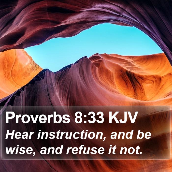 Proverbs 8:33 KJV Bible Study